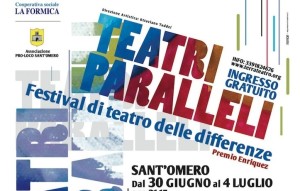 Teatri Paralleli dal 30/6 al 04/7 Sant'Omero